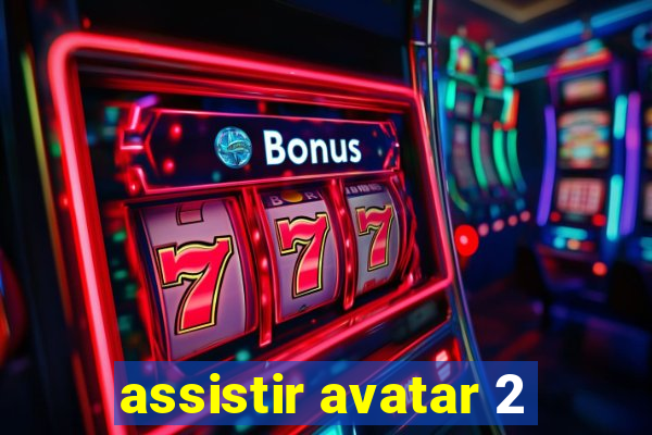 assistir avatar 2